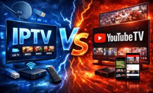 IPTV VS YouTube TV